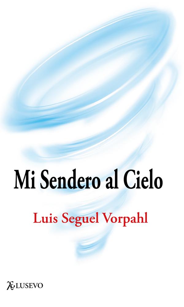 Mi Sendero al Cielo